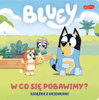Bluey. W co się pobawimy? Książka z okienkami. Autor:   Praca zbiorowa. SmakLiter.pl Okładka książki Bluey. W co się pobawimy? Książka z okienkami