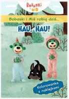 Opakowanie Bobaski i Miś robią dziś... Hau, hau!