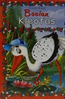 Bocian Kleofas. Autor: Kozioł Dorota. SmakLiter.pl Okładka książki Bocian Kleofas