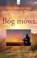 Bóg mówi. Autor: Neale Donald Walsch. SmakLiter.pl Okładka książki Bóg mówi
