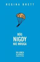 Bóg nigdy nie mruga (wznowienie). Autor: Regina Brett. SmakLiter.pl Okładka książki Bóg nigdy nie mruga (wznowienie)