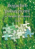 Bogactwo polszczyzny w świetle jej historii T. 6. Autor: red. Joanna Przyklenk, Wioletta Wilczek. SmakLiter.pl Okładka książki Bogactwo polszczyzny w świetle jej historii T. 6