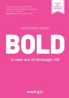 BOLD. A new era of strategic HR wer angielska. Autor: Katarina Berg. SmakLiter.pl Okładka książki BOLD. A new era of strategic HR wer angielska