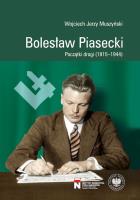 Okładka książki Bolesław Piasecki. Początki drogi (1915–1944)