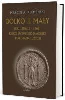 Okładka książki Bolko II Mały (ok. 1309/12 - 1368)
