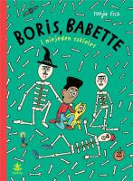 Boris, Babette i niejeden szkielet. Autor: Tanja Esch. SmakLiter.pl Okładka książki Boris, Babette i niejeden szkielet