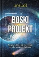 Boski Projekt. Autor: Lorie Ladd. SmakLiter.pl Okładka książki Boski Projekt