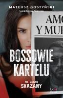 Bossowie kartelu. Niesłusznie skazany. Autor: Gostyński Mateusz. SmakLiter.pl Okładka książki Bossowie kartelu. Niesłusznie skazany