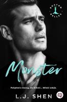 Boston Belles Monster. Autor: L.J. Shen, Edyta Świerczyńska, Jolanta Olejniczak. SmakLiter.pl Okładka książki Boston Belles Monster