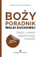 Boży poradnik walki duchowej. Autor: Arkadiusz Łodziewski. SmakLiter.pl Okładka książki Boży poradnik walki duchowej