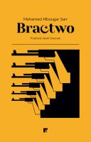 Bractwo. Autor: Sarr Mohamed Mbougar. SmakLiter.pl Okładka książki Bractwo