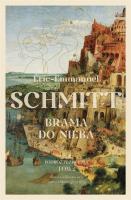 Brama do nieba (z autografem). Autor: Eric-Emmanuel Schmitt. SmakLiter.pl Okładka książki Brama do nieba (z autografem)