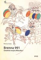 Brenna 991. Ostatnia wojna Mieszka I. Autor: Samp Mariusz. SmakLiter.pl Okładka książki Brenna 991. Ostatnia wojna Mieszka I