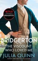 Bridgerton: The Viscount Who Loved Me. Autor: Quinn Julia. SmakLiter.pl Okładka książki Bridgerton: The Viscount Who Loved Me