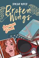 Okładka książki Broken Wings T.2 American Dream