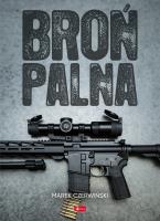 Broń Palna. Autor: Marek Czerwiński. SmakLiter.pl Okładka książki Broń Palna