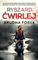 Brudna forsa. Autor: Ćwirlej Ryszard. SmakLiter.pl Okładka książki Brudna forsa