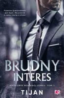 Brudny interes. Królowie Nowego Jorku. Tom 1. Autor: Tijan. SmakLiter.pl Okładka książki Brudny interes. Królowie Nowego Jorku. Tom 1