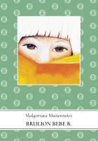 Okładka książki Brulion Bebe B.