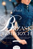 Brzask i zmierzch. Autor: Joanna Wtulich. SmakLiter.pl Okładka książki Brzask i zmierzch