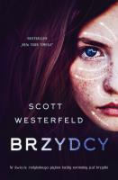 Brzydcy. Autor: Scott Westerfeld. SmakLiter.pl Okładka książki Brzydcy