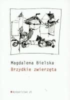 Okładka książki Brzydkie zwierzęta