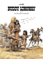 Buddy Longway księga 2. Autor: DERIB. SmakLiter.pl Okładka książki Buddy Longway księga 2