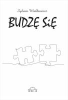 Budzę się. Autor: Sylwia Wielkiewicz. SmakLiter.pl Okładka książki Budzę się