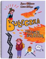 Bułeczka poznaje Bułeczkę. Autor: Ohlsson Sara. SmakLiter.pl Okładka książki Bułeczka poznaje Bułeczkę