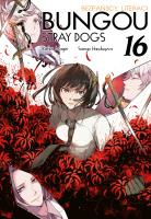 Bungo Stray Dogs 16. Autor: Kafka Asagiri. SmakLiter.pl Okładka książki Bungo Stray Dogs 16