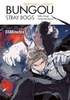 Bungou stray dogs. Light novel. 55 Minutes. Autor: Kafka Asagiri, Sango Harukawa. SmakLiter.pl Okładka książki Bungou stray dogs. Light novel. 55 Minutes
