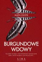 Burgundowe wdowy. Autor: Knopik Marta. SmakLiter.pl Okładka książki Burgundowe wdowy