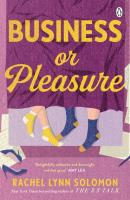 Business or Pleasure. Autor: Solomon Rachel Lynn. SmakLiter.pl Okładka książki Business or Pleasure