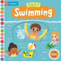 Busy Swimming. Wydawca: Campbell Books. SmakLiter.pl Opakowanie Busy Swimming