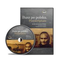 Busz po polsku. Postscriptum mp3 - Audiobook. Autor: Ryszard Kapuściński. SmakLiter.pl Okładka książki Busz po polsku. Postscriptum mp3 - Audiobook