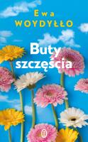 Buty szczęścia. Autor: Ewa Woydyłło. SmakLiter.pl Okładka książki Buty szczęścia