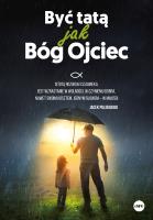 Okładka książki Być tatą jak Bóg Ojciec