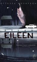 Byłam Eileen. Autor: Moshfegh Ottessa. SmakLiter.pl Okładka książki Byłam Eileen