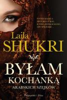 Byłam kochanką arabskich szejków wyd. kieszonkowe. Autor: Laila Shukri. SmakLiter.pl Okładka książki Byłam kochanką arabskich szejków wyd. kieszonkowe