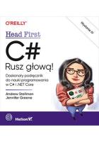 C#. Rusz głową! Wydanie IV. Autor: Stellman Andrew, Greene Jennifer. SmakLiter.pl Okładka książki C#. Rusz głową! Wydanie IV