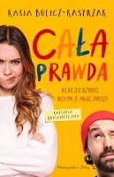 Cała prawda DL. Autor: Bulicz-Kasprzak Kasia. SmakLiter.pl Okładka książki Cała prawda DL