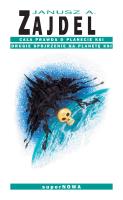 Cała prawda o planecie Ksi wyd. 2024. Autor: Zajdel Janusz A.. SmakLiter.pl Okładka książki Cała prawda o planecie Ksi wyd. 2024