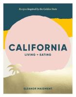California: Living + Eating. Autor: Maidment Eleanor. SmakLiter.pl Okładka książki California: Living + Eating