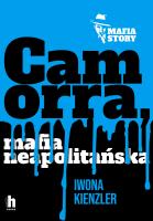 Camorra, mafia neapolitańska. Autor: Iwona Kienzler. SmakLiter.pl Okładka książki Camorra, mafia neapolitańska