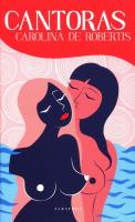 Cantoras. Autor: Carolina De Robertis. SmakLiter.pl Okładka książki Cantoras