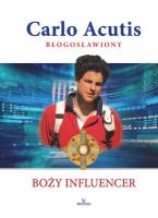Carlo Acutis błogosławiony.. Autor: BEATA JĘDRZYŃSKA. SmakLiter.pl Okładka książki Carlo Acutis błogosławiony.