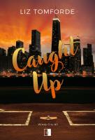 Caught Up, Windy City. Tom 3. Autor: Tomforde Liz. SmakLiter.pl Okładka książki Caught Up, Windy City. Tom 3