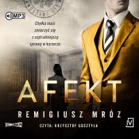 CD MP3 Afekt. Seria z Joanną Chyłką. Tom 13. Autor: Remigiusz Mróz. SmakLiter.pl Okładka książki CD MP3 Afekt. Seria z Joanną Chyłką. Tom 13