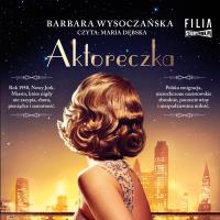 CD MP3 Aktoreczka. Autor: Wysoczańska Barbara. SmakLiter.pl Okładka książki CD MP3 Aktoreczka