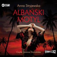 CD MP3 Albański motyl. Autor: Anna Stryjewska. SmakLiter.pl Okładka książki CD MP3 Albański motyl